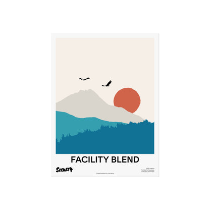 Facility Blend | Fine Art Poster